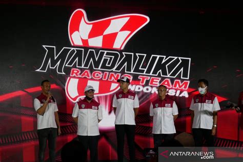 Mandalika Racing Team Indonesia Resmi Diluncurkan Antara News