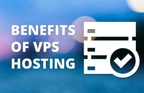 Advantages Of Vps Hosting Root Droids