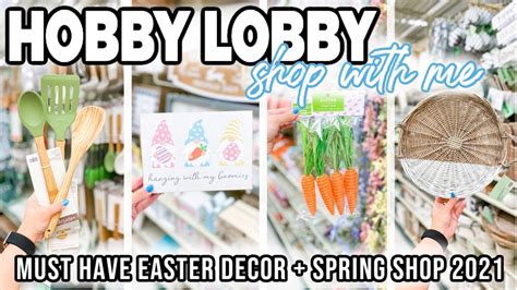 CUTEST HOBBY LOBBY EASTER DECOR SHOP WITH ME 2021 Hobby Lobby Spring