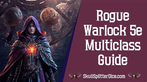 Rogue Warlock E Multiclass Guide Youtube