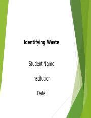 Waste Pptx Identifying Waste Student Name Institution Date Hospital