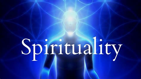 What Is Spirituality What Does Spiritual Mean Define Spirituality