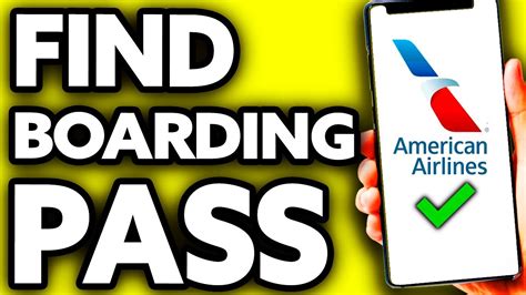 How To Find Boarding Pass On American Airlines App Easy Youtube