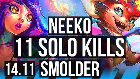 Neeko Vs Smolder Mid 11 Solo Kills 18 2 3 1200 Games Legendary