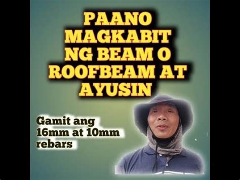 PAANO MAG INSTALL NG ROOFBEAM O BEAM Construction Tips Work