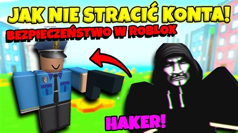 JAK NIE STRACIĆ KONTA W ROBLOX JAK ZABEZPIECZYĆ KONTO PRZED HAKEREM w