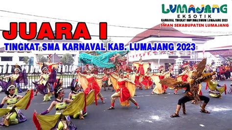 SMAN 1 2 3 SEKABUPATEN LUMAJANG JUARA 1 KARNAVAL KAB LUMAJANG