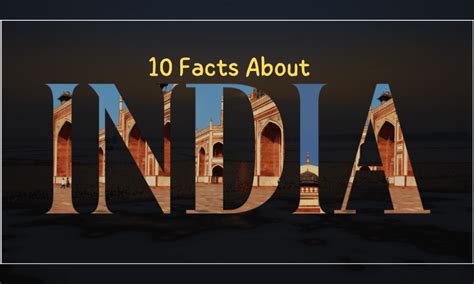 10 Facts About India 2024 Updated