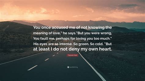 Tahereh Mafi Quote “you Once Accused Me Of Not Knowing The Meaning Of