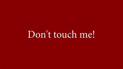 Dont Touch My Laptop Dont Touch Me Hd Wallpaper Pxfuel