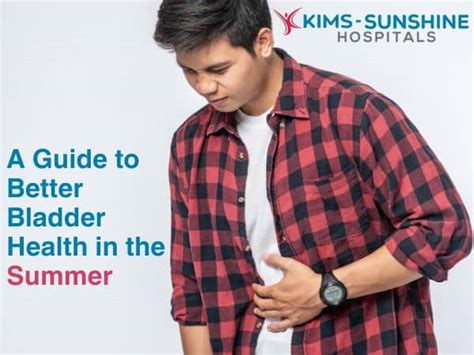 A Guide To Better Bladder Health In The Summer Multispeciality Hospital