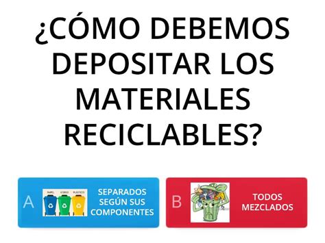 LA IMPORTANCIA DEL RECICLADO Quiz