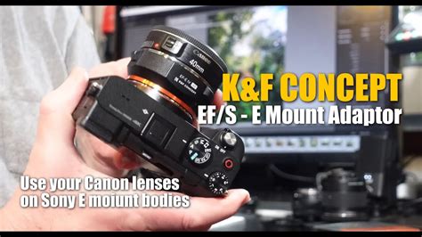 K F CONCEPT EF E IV AF Mount Adapter Review YouTube