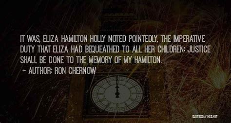 Top 13 Quotes & Sayings About Eliza Hamilton