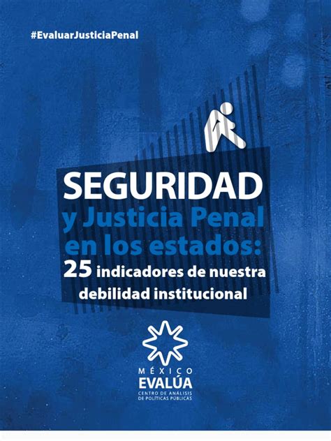 Pdf Seguridad Y Justicia Penal En Los Estados Dokumen Tips