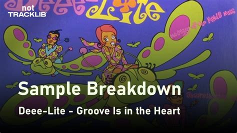 Sample Breakdown Deee Lite Groove Is In The Heart Youtube