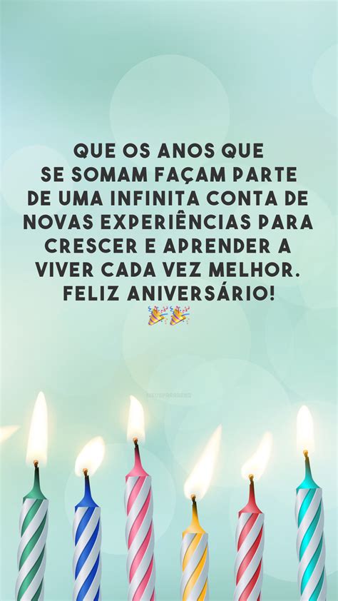 30 Frases De Aniversário Para Uma Pessoa Especial E Bastante Querida