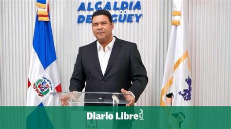 Alcalde De Hig Ey Cholit N Aspirar A Senador Por El Prm Diario Libre