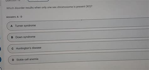 Solved Which Disorder Results When Only One Sex Chromosome Chegg