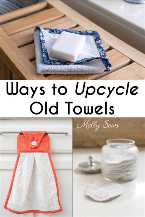 Ways To Upcycle Old Towels Re Use Old Towels Melly Sews