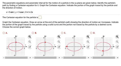 The Parametric Equations And Parameter Interval For The Motion Of A