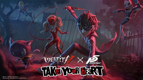 Identity V X Persona 5 Take Your Heart Youtube