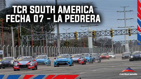 Tcr South Am Rica Carrera Fecha La Pedrera Youtube