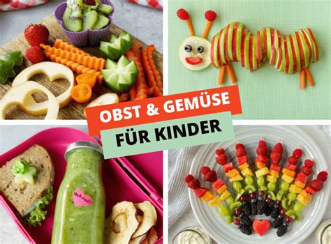 Am Tag Rezepte F R Obst Und Gem Se F R Kinder