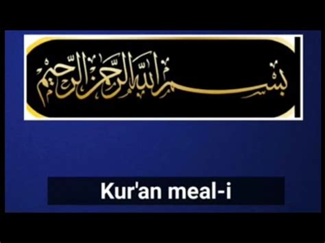 Rahman sûresi sesli meal i seslendiren Rüya Gür YouTube