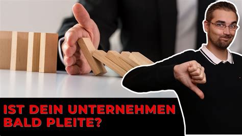 Pleite So Schnell Werden Unternehmen Heute Insolvent Und Welche Drei