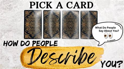 Pick A Card 🔮 What Do People Say About You 🗣️ How Do People Describe You Youtube