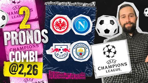 Pronostic Francfort Naples Leipzig City Mon Prono Combi Cote