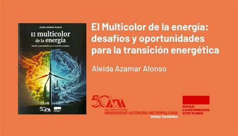 Presentamos El multicolor de la energía este 3 de mayo en la Rosario