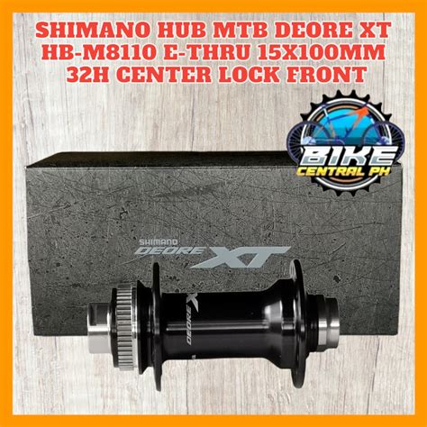 SHIMANO HUB XT FH M8110 142 148mm HB M8110 100 110mm 32H Lazada PH