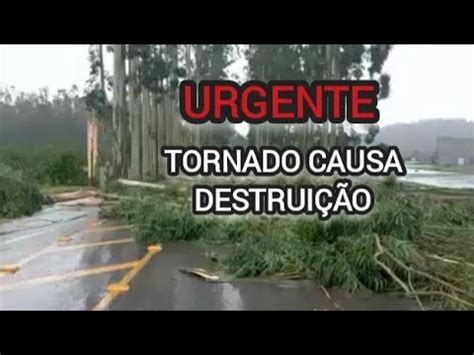 TRAGÉDIA ENORME HOJE TORNADO EM SANTA CATARINA CAUSA UM DESASTRE YouTube