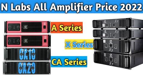 N Labs All Amplifier Price List N Labs X Price N Labs A