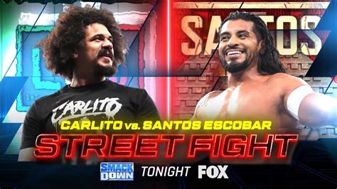 Carlito Vs Santos Escobar Street Fight Match Parte Wwe Smackdown