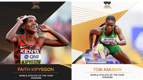 Nigerias Tobi Amusan And Kenyas Faith Kipyegon Nominated For The