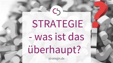 Strategie Was Ist Das überhaupt