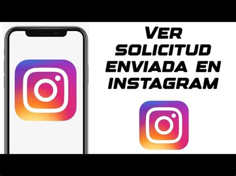 C Mo Ver Las Solicitudes Enviadas En Instagram En Youtube