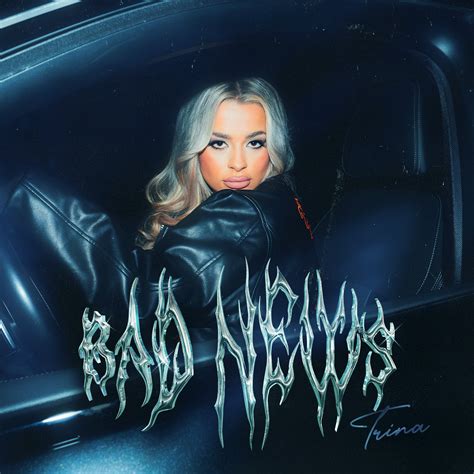 Trina Deu Bad News Lyrics Genius Lyrics