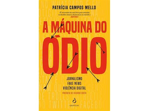 Livro A Máquina do Ódio de Patrícia Campos Mello Português 2021