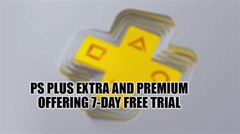 PS Plus Extra and Premium Now Offers 7-Day Free Trial