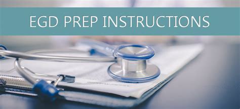 EGD Prep Instructions – Central Delaware Endoscopy Unit