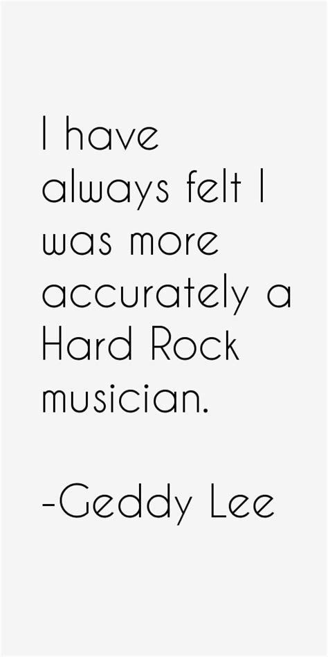 Geddy Lee Quotes & Sayings