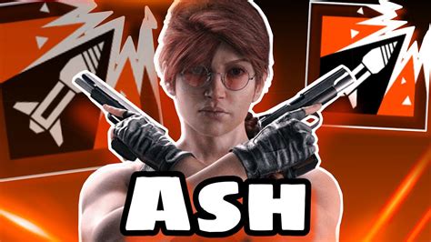 BEST HOW TO PLAY ASH GUIDE! Rainbow Six Siege Operator Guide - YouTube