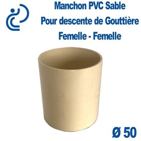 Manchon De Goutti Re Pvc Sable Ff D