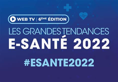 Grandes tendances E-santé 2022, Interaction Healthcare