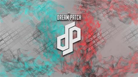 Dream Patch 2024 YouTube