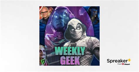 Kang The Villain Of Moon Knight Season 2? : Weekly Geek Full Episode